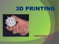 3D Printing PowerPoint PPT Presentation