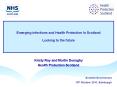 Emerging infections and Health Protection In Scotland Looking to the future PowerPoint PPT Presentation