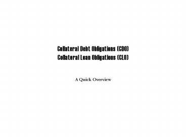 Collateral Debt Obligations (CDO)