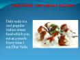 Dahi Vada - Hot Indian Recipes PowerPoint PPT Presentation