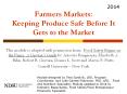 Farmers Markets:       Keeping Produce Safe Before It Gets to the Market PowerPoint PPT Presentation