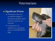 Veterinarians