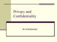 Privacy and Confidentiality PowerPoint PPT Presentation