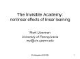 The Invisible Academy: nonlinear effects of linear learning PowerPoint PPT Presentation