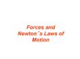 Forces and Newton PowerPoint PPT Presentation