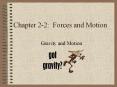 Chapter 2-2: Forces and Motion PowerPoint PPT Presentation