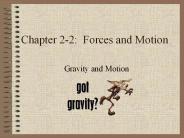 Chapter 2-2: Forces and Motion
