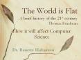 The World is Flat A brief history of the 21st century Thomas Friedman PowerPoint PPT Presentation