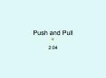 Push and Pull PowerPoint PPT Presentation