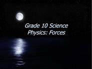 Grade 10 Science Physics: Forces