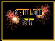 Force and Motion