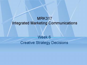 MRK317 Integrated Marketing Communications