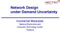 Network Design under Demand Uncertainty PowerPoint PPT Presentation
