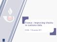 France : Improving checks in customs data  OCDE  PowerPoint PPT Presentation