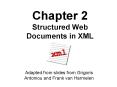 Chapter 2 Structured Web Documents in XML PowerPoint PPT Presentation