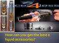 How can you get the best e liquid accessories PowerPoint PPT Presentation