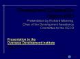 Presentation to the Overseas Development Institute PowerPoint PPT Presentation