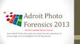 Adroit Photo Forensics 2013 PowerPoint PPT Presentation