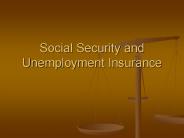 Social Security and Unemployment Insurance