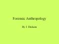 Forensic%20Anthropology PowerPoint PPT Presentation