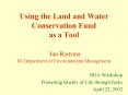 Using the Land and Water Conservation Fund as a Tool  Jan Reitsma RI Department of Environmental Management PowerPoint PPT Presentation