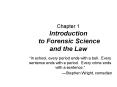 Chapter 1 Introduction  to Forensic Science and the Law PowerPoint PPT Presentation