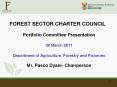 FOREST SECTOR CHARTER COUNCIL PowerPoint PPT Presentation