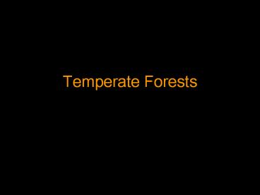 Temperate Forests