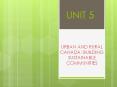 URBAN AND RURAL CANADA: BUILDING SUSTAINABLE COMMUNITIES PowerPoint PPT Presentation