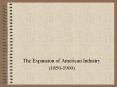The Expansion of American Industry PowerPoint PPT Presentation