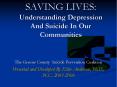 SAVING LIVES: Understanding Depression And Suicide In Our Communities PowerPoint PPT Presentation
