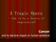 A Tragic Opera - Can it be a Source of inspiration? PowerPoint PPT Presentation