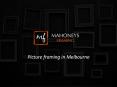 Mahoneys Framing - Perfect Custom Framing Melbourne PowerPoint PPT Presentation