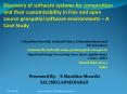 Discovery of software systems for composition and their customizability in free and open source geospatial software environments  PowerPoint PPT Presentation