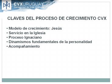 CLAVES DEL PROCESO DE CRECIMIENTO CVX