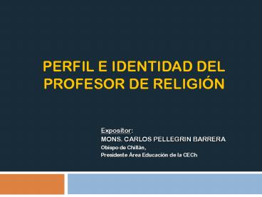 PERFiL E Identidad DEL PROFESOR DE RELIGI