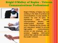 Brigid O'Malley of Naples - Veteran Communications Professional PowerPoint PPT Presentation