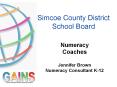 Simcoe County District School Board PowerPoint PPT Presentation