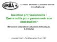 Insertion professionnelle : Quels outils pour promouvoir son association? Rencontre nationale des chantiers th PowerPoint PPT Presentation