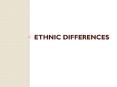 Ethnic%20Differences PowerPoint PPT Presentation