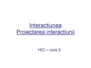 Interactiunea Proiectarea interactiunii