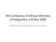 4th Conference of African Ministers of Integration, 4-8 May 2009 PowerPoint PPT Presentation