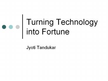 Turning%20Technology%20into%20Fortune