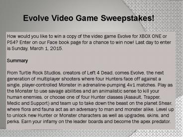 Evolve Video Game Sweepstakes!