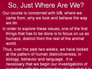 So, Just Where Are We?