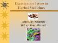 Examination Issues in Herbal Medicines PowerPoint PPT Presentation