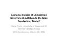 Economic Policies of UK Coalition Government: A Return to the Male Breadwinner Model? PowerPoint PPT Presentation