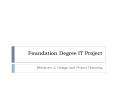 Foundation Degree IT Project PowerPoint PPT Presentation