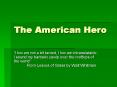 The American Hero PowerPoint PPT Presentation