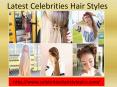 Celebrity Hair Style PowerPoint PPT Presentation